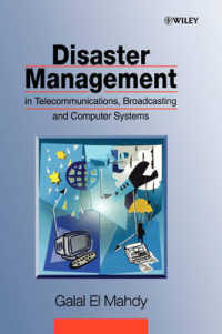 Disaster Management in Telecommunications, Broadcasting, and Computer Systems