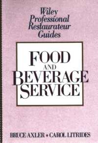 Food and Beverage Service (Wiley Professional Restauranteur Guides)