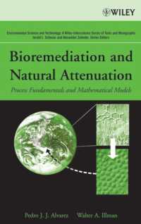 Bioremediation and Natural Attenuation : Process Fundamentals and Mathematical Models (Environmental Science and Technology)