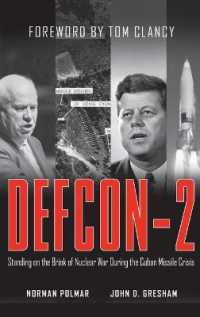 Defcon-2 : Standing on the Brink of Nuclear War during the Cuban Missile Crisis