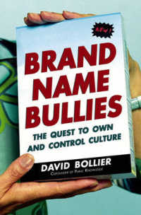 Brand-Name Bullies : The Quest to Own and Control Culture