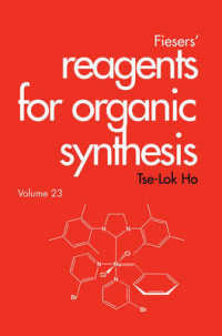 Fiesers' Reagents for Organic Synthesis (Fiesers' Reagents for Organic Synthesis) 〈23〉