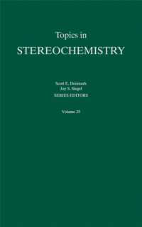 Topics in Stereochemistry (Topics in Stereochemistry) 〈25〉