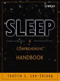 睡眠医学百科事典<br>Sleep : A Comprehensive Handbook