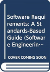 Software Requirements : A Standards-Based Guide (Software Engineering Standards Series)
