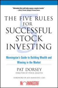 成功する株式投資の５原則<br>The Five Rules for Successful Stock Investing : Morningstar's Guide to Building Wealth and Winning in the Market （Reprint）