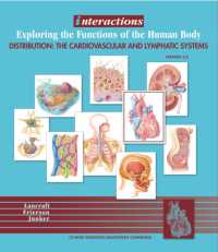 Exploring the Functions of the Humanbody/distribution : The Cardiovascular and Lymphatic Systems 2.0 (Interactions) （CDR）