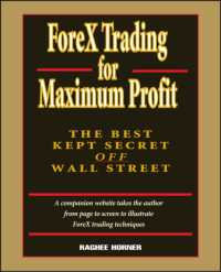 外国為替市場取引<br>ForeX Trading for Maximum Profit : The Best Kept Secret OFF Wall Street （HAR/DVD）