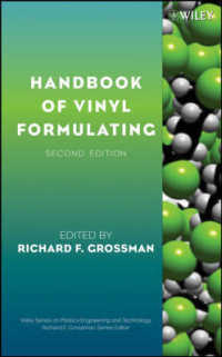 ポリ塩化ビニル形成のハンドブック（第２版）<br>Handbook of Vinyl Formulating (Wiley Series on Plastics Engineering and Technology) （2ND）