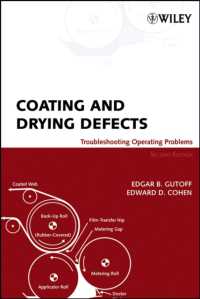 Coating and Drying Defects : Troubleshooting Operating Problems (Society of Plastics Engineers Monographs) （2ND）