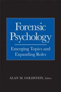 裁判心理学：最新のトピックスと役割の拡大<br>Forensic Psychology : Emerging Topics and Expanding Roles