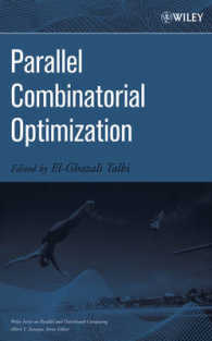 並列組合せ最適化<br>Parallel Combinatorial Optimization (Wiley Series on Parallel and Distributed Computing)