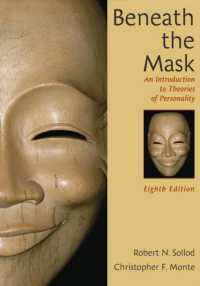 Beneath the Mask : An Introduction to Theories of Personality （8TH）