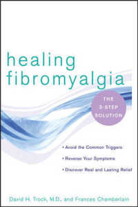 Healing Fibromyalgia : The Three-Step Solution