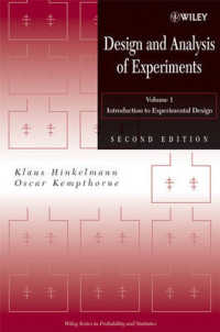 Design and Analysis of Experiments : Introduction to Experimental Design, (Wiley Series in Probability and Statistics) 〈1〉 （2ND）