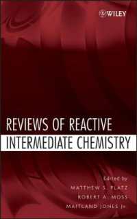 反応中間体化学レビュー<br>Reviews of Reactive Intermediate Chemistry