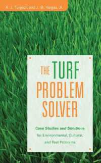 The Turf Problem Solver : Case Studies and Solutions for Environmental, Cultural and Pest Problems