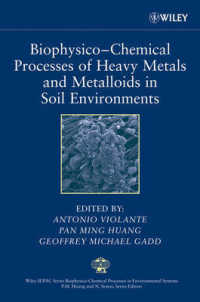 Biophysico-Chemical Processes of Heavy Metals and Metalloids in Soil Environments (Wiley Series Sponsored by Iupac in Biophysico-chemical Processes in