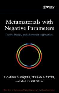 Metamaterials with Negative Parameter : Theory, Design and Microwave Applications (Wiley Series in Microwave and Optical Engineering)