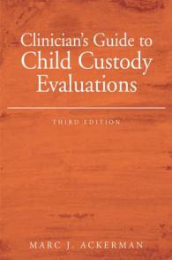 Clinician's Guide to Child Custody Evaluations （3RD）