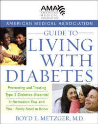 American Medical Association Guide to Living with Diabetes : Preventing and Treating Type 2 Diabetes - Essential Information You and Your Family Need