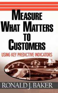 主要予測指標による顧客にとっての重要度測定<br>Measure What Matters to Customers : Using Key Predictive Indicators (Kpis)
