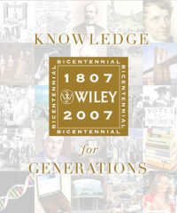 Wiley社とグローバル出版業界：創業100年記念出版物<br>Knowledge for Generations : Wiley and the Global Publishing Industry, 1807-2007