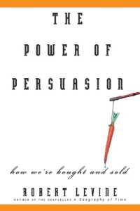 The Power of Persuasion : How We're Bought and Sold