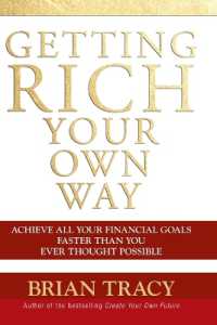 Getting Rich Your Own Way : Achieve All Your Financial Goals Faster than You Ever Thought Possible