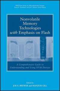フラッシュメモリーと不揮発性メモリ技術<br>Nonvolatile Memory Technologies with Emphasis on Flash : A Comprehensive Guide to Understanding and Using NVM Devices (IEEE Press Series on Microelect