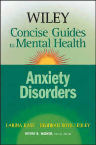 不安障害：コンサイス・ガイド<br>Anxiety Disorders (Wiley Concise Guides to Mental Health)