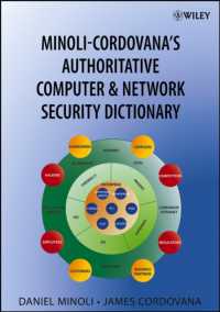 Ｍｉｎｏｌｉ-Ｃｏｒｄｏｖａｎａのコンピュータとネットワークセキュリティ辞典<br>Minoli-cordovana's Authoritative Computer & Network Security Dictionary