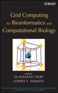 生物情報学・計算生物学のためのグリッドコンピューティング<br>Grid Computing for Bioinformatics and Computational Biology (Wiley Series in Bioinformatics)