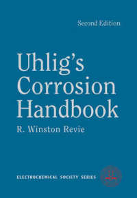 Ｕｈｌｉｇ腐食ハンドブック（第２版）<br>Uhlig's Corrosion Handbook (Electrochemical Society Series) （2ND）