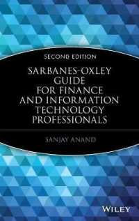 金融・ＩＴ専門家のためのサーベンス・オクスリー法ガイド<br>Sarbanes-Oxley Guide for Finance and Information Technology Professionals