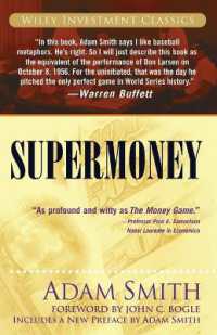 Ａ．スミス著／スーパーマネー<br>Supermoney (Wiley Investment Classics)