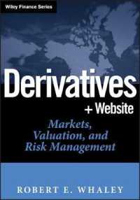 デリバディブ：市場、評価とリスク管理<br>Derivatives : Markets, Valuation, Risk Management (Wiley Finance) （HAR/CDR）