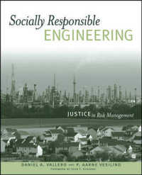 社会的に責任ある工学<br>Socially Responsible Engineering : Justice in Risk Management
