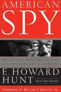 American Spy : My Secret History in the CIA, Watergate, and Beyond