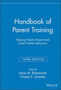 親教育ハンドブック（第３版）<br>Handbook of Parent Training : Helping Parents Prevent and Solve Problem Behaviors （3RD）