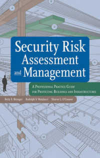 Security Risk Assessment and Management : A Professional Practice Guide for Protecting Buildings and Infrastructures