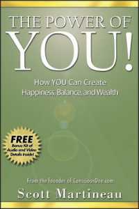 The Power of You! : How You Can Create Happiness, Balance, and Wealth