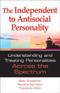 Understanding and Treating Personalities Across the Spectrum : The Independent to Antisocial Personality (Millon Treatment Series)
