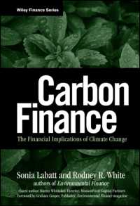 カーボンファイナンス：地球温暖化の金融上の意味<br>Carbon Finance : The Financial Implications of Climate Change (Wiley Finance)