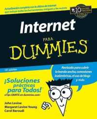 Internet Para Dummies (La Internet Para Dummies/internet for Dummies (Spanish)) （10TH）