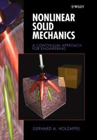 Nonlinear Solid Mechanics : A Continuum Approach for Engineering / Holzapfel, Gerhard A. - 紀伊國屋書店ウェブストア|オンライン書店|本、雑誌の通販、電子書籍ストア Nonlinear Solid Mechanics : A Continuum Approach for Engineering / Holzapfel, Gerhard A. - 紀伊國屋書店ウェブストア|オンライン書店|本、雑誌の通販、電子書籍ストア