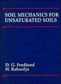 Soil Mechanics for Unsaturated Soils