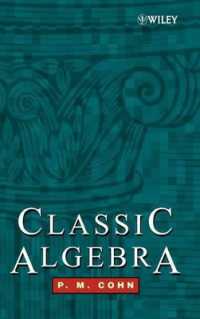 古典代数学　改訂版<br>Classic Algebra （Revised）