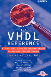 The Vhdl Reference : A Practical Guide to Computer-Aided Integrated Circuit Design Including Vhdl-Ams （HAR/CDR）