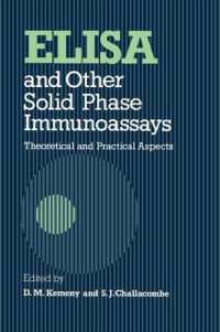Elisa and Other Solid Phase Immunoassays : Techniques and Theory
